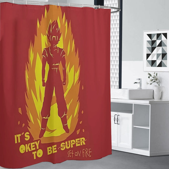 Dragon Ball Z Shirt  Son Goku On Fire Its Okay To Be Super Saiyan Shower Curtain